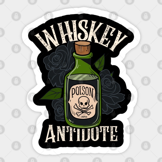 Whiskey Antidote Sticker by Stylecombinator
